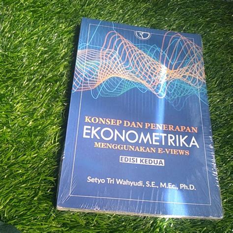 Jual Buku Konsep Dan Penerapan Ekonometrika Menggunakan E Views Ediisi