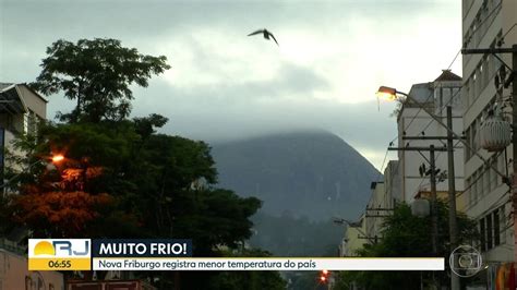 Vídeo Nova Friburgo registra menor temperatura do país Bom Dia Rio G1