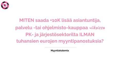 Miten Saada K Lis Kauppaa Ilman Suuria Myyntipanostuksia