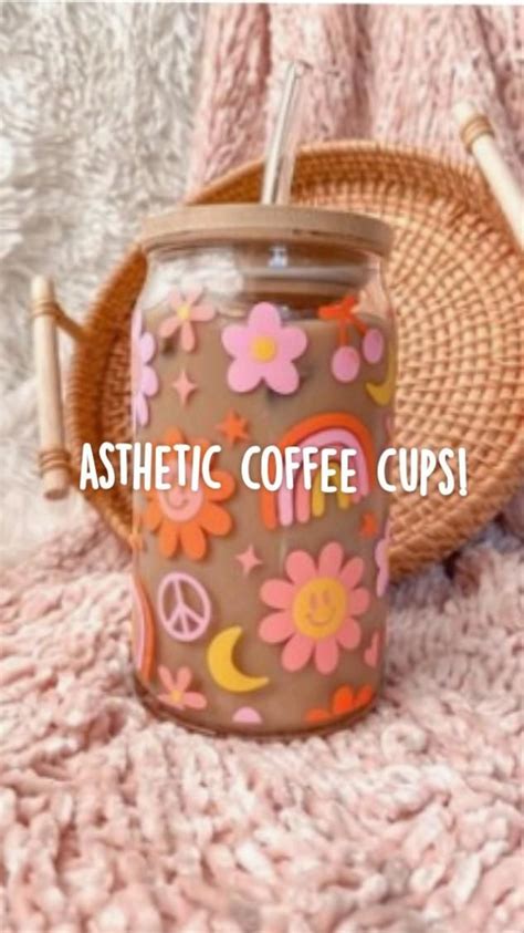 Asthetic Coffee Cups Fun Cup Cute Coffee Cups Coffee Cup Design