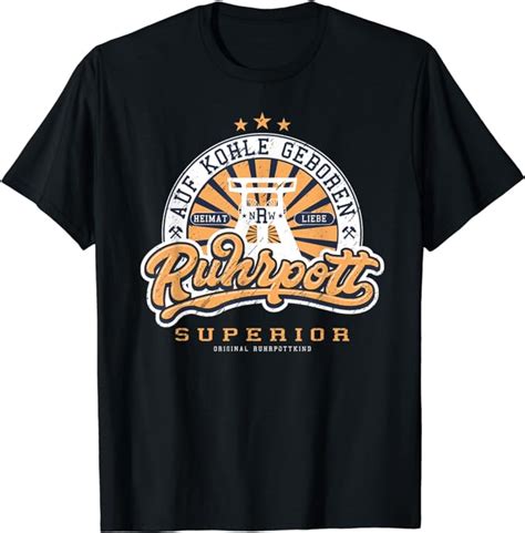 Ruhrpott Auf Kohle Geboren T Shirt Amazon De Bekleidung