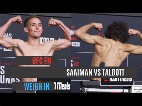 Ufc Weigh In Cameron Saaiman Vs Payton Talbott Youtube