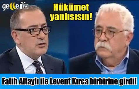 Fatih Altaylı ile Levent Kırca birbirine girdi