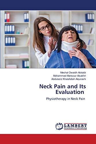 Neck Pain And Its Evaluation Physiotherapy In Neck Pain