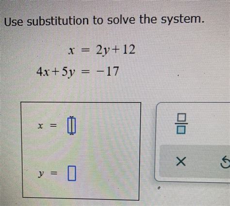 Solved Solve The Following System Of Equations 6x7y 4 6x