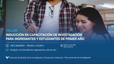 Taller de inducción en capacitación de investigación para ingresantes y