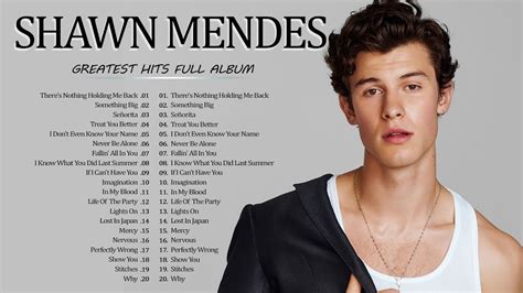 Best Of Shawn Mendes Playlist Shawn Mendes Greatest Hits Full Album