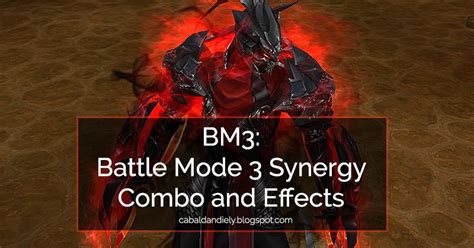 Bm3 Battle Mode 3 Synergy Combo And Effects Cabal Online Ph Blog By