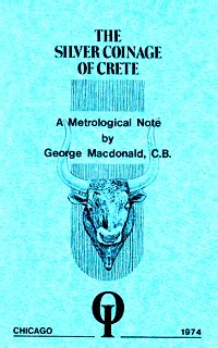 The Silver Coinage Of Crete By George Macdonald