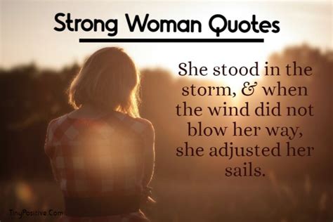 145 Strong Woman Quotes - Inspirational Quotes about Strong Women – Tiny Positive