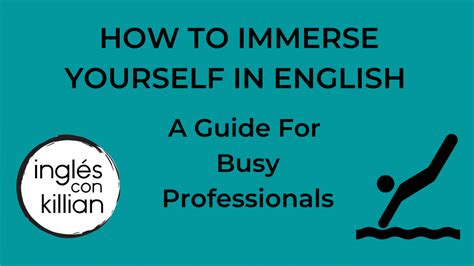 HOW TO IMMERSE YOURSELF IN ENGLISH