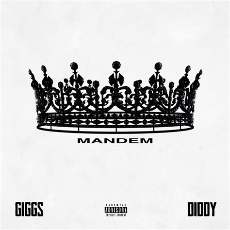 Mandem Single Album By Giggs Diddy Apple Music