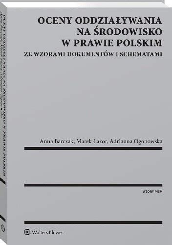 Oceny oddziaływania na środowisko w prawie polskim Ze wzorami