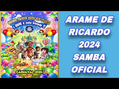 Arame de Ricardo 2024 SAMBA OFICIAL Versão da Escola YouTube