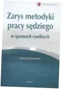 Zarys Metodyki Pracy S Dziego W Sprawach Cywilnych