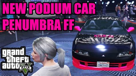 GTA 5 HOW TO WIN THE NEW PODIUM CAR All The Tips And Tricks You