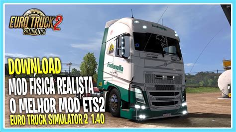 MELHOR MOD FISICA REALISTA PARA EURO TRUCK SIMULATOR 2 1 40 YouTube