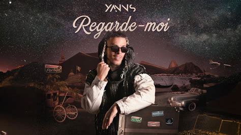 Yanns Regarde Moi Paroles Youtube