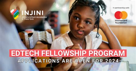 Call For Applications Injini Mastercard Foundation EdTech Fellowship