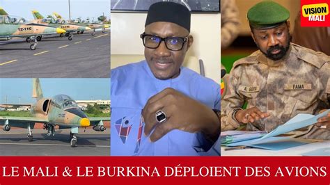 LE MALI LE BURKINA DÉPLOIENT DES AVIONS KEITA CHEICK OUMAR YouTube