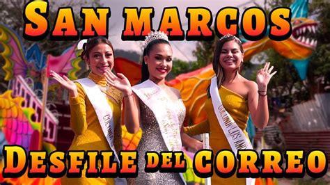 Desfile De Correos Fiestas Patronales De San Marcos YouTube