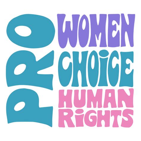 Pro Choice Feminist Lettering PNG & SVG Design For T-Shirts