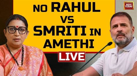 LIVE Congress Candidates For Amethi And Raebareli Announced Lok Sabha