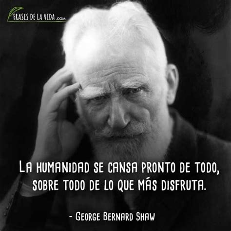 Frases De George Bernard Shaw Frases De La Vida