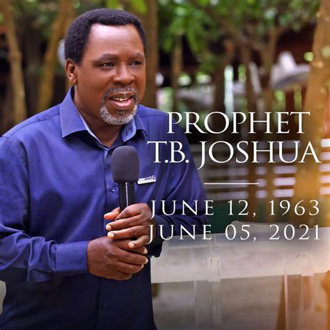 PROPHET TB JOSHUA – (JUNE 12th 1963 - JUNE 5th 2021) - CCOAN ...