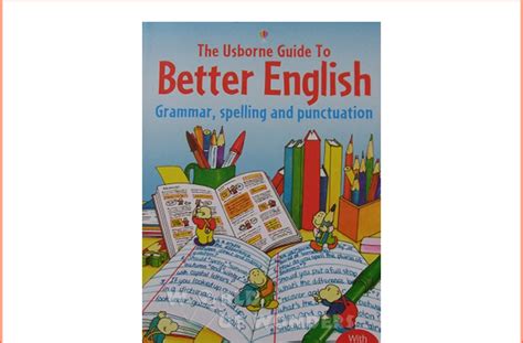 World Of Wonders Usborne Guide To Better English Grammar Spelling