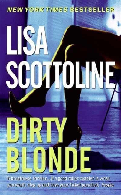 Dirty Blonde Lisa Scottoline Dirty Blonde Thriller
