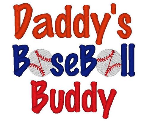 Instant Download Daddys Baseball Buddy By Chickpeaembroidery 350