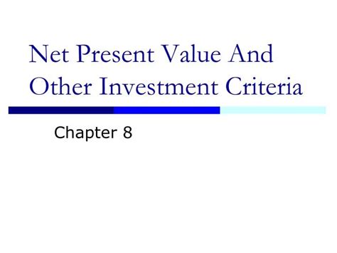 Ppt Net Present Value And Other Investment Criteria Powerpoint Presentation Id481562