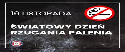 Wiatowy Dzie Rzucania Palenia Tytoniu Listopada R