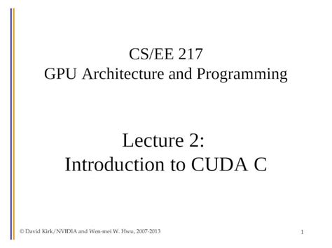 Ppt David Kirk Nvidia And Wen Mei W Hwu Cs Ee Gpu