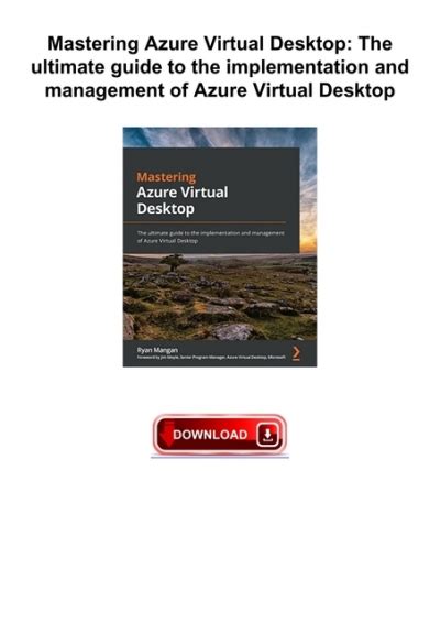 Pdf Read Free Mastering Azure Virtual Desktop The Ultimate Guide To