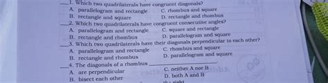 Solved: Which two quadrilaterals have congruent diagonals? A. parallelogram and rectangle C ...