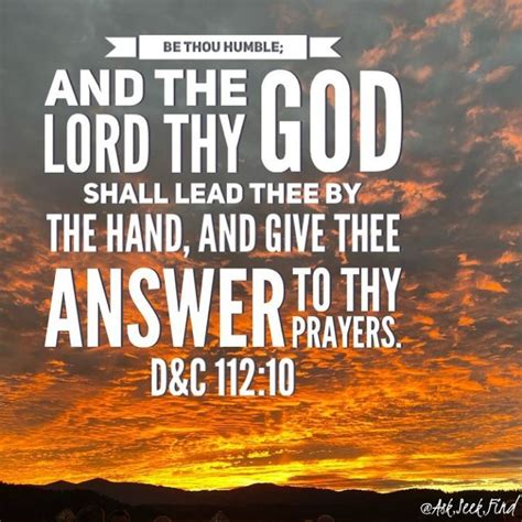 Be Thou Humble And The Lord Thy God Shall Lead Thee By The Hand And