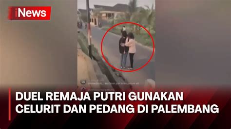 Lagi Lagi Duel Remaja Putri Gunakan Celurit Dan Pedang Di Palembang