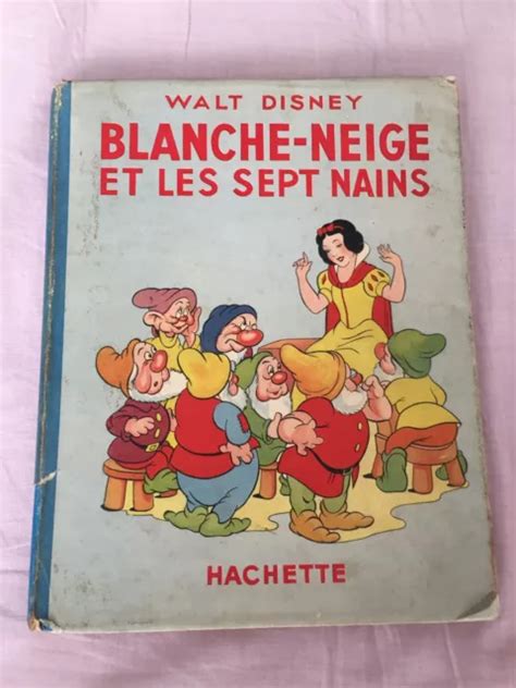 Enfantina Walt Disney Blanche Neige Et Les Sept Nains Edition Originale