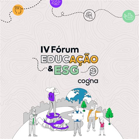 Veja como foi o IV Fórum Educação ESG ESG Cogna Educação