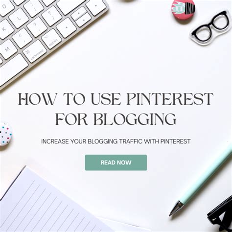 How To Use Pinterest For Blogging A Comprehensive Guide For New