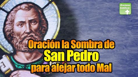 Oracion La Sombra De San Pedro Pedir Protecci N