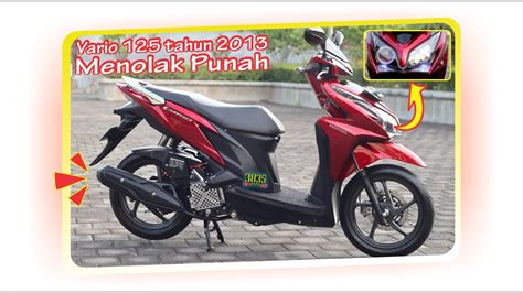 MODIFIKASI VARIO 125 OLD TAHUN 2013 KEREN MEWAH MENOLAK PUNAH