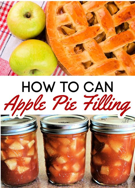 How To Can Apple Pie Filling Pressure Canning And Water Bath Canning