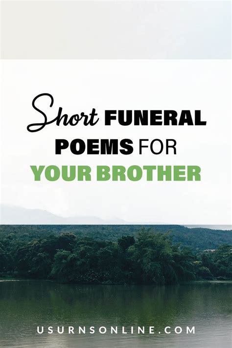 Short Funeral Poems For Your Brother Prayers For Brother Remembering