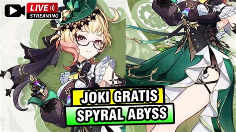 Subathon Dibuka Joki Spyral Abyss S Live Genshin Impact Youtube