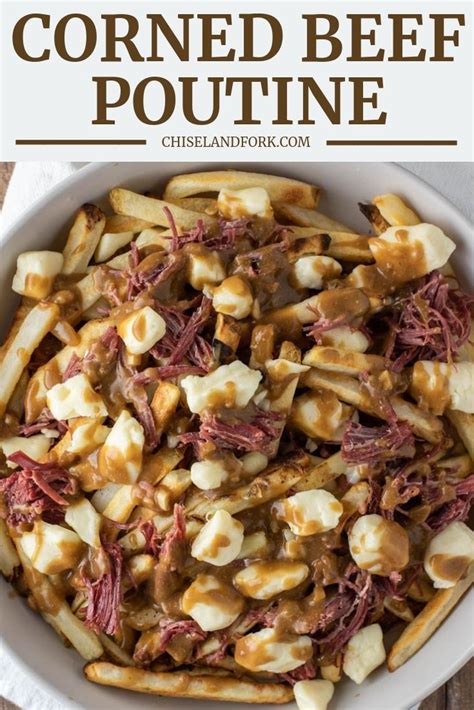 Corned Beef Poutine With Guinness Gravy Recipe Chisel Fork Recipe