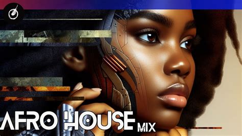 NEW Afro House MIX 2024 16 By FUNKKY Afrohouse Afrotech YouTube