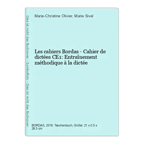 LES CAHIERS BORDAS Cahier de dictées CE1 Entraînement méthodique à